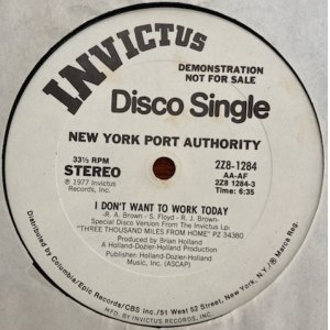 画像: New York Port Authority - I Don't Want To Work Today/Rainbow  12"