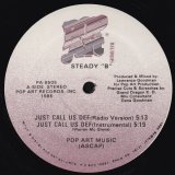 画像: Steady B - Just Call Us Def/Fly Shanté  12"