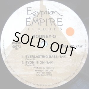 画像: Rodney O - Everlasting Bass/Evon Is On/Your Chance To Rock  12"