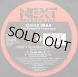 画像: Sugar Bear - Don't Scandalize Mine/Ready To Penetrate   12" 