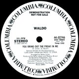 画像: Waldo - You Bring Out The Freak In Me  12"