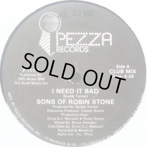 画像: Sons Of Robin Stone - I Need It Bad  12"