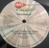 画像: Deboniar - We Don't Wanna Sit Down, We Wanna Git Down  12" 