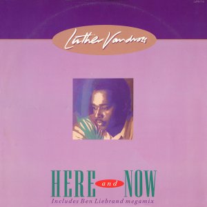 画像: Luther Vandross - Here And Now/For You To Love/The Mix By Ben Liebrand - Mega Remix  12"