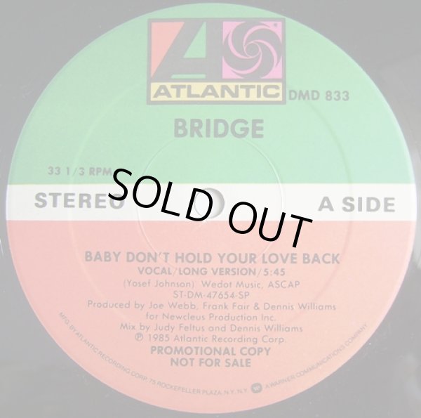 画像1: Bridge - Baby Don't Hold Your Love Back  12"