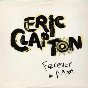 画像1: Eric Clapton - Forever Man (3:12)  12"